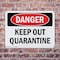 Signmission Keep Out Quarantine Danger Sign, Plastic, 10in W x 7in L, 2PK OS-2PACK-DS-P-710-L-1872 - alternate 6